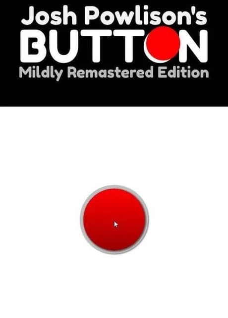 Josh Powlison's Button: Mildly Remastered Edition