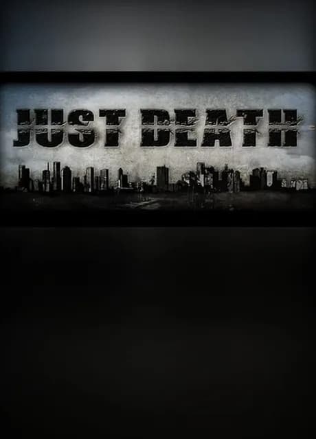 Just Death