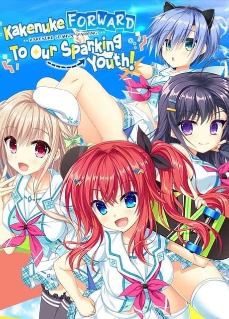 Kakenuke Forward to Our Sparking Youth!