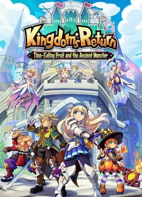 Kingdom's Return: Time-Eating Fruit and the Ancient Monster
