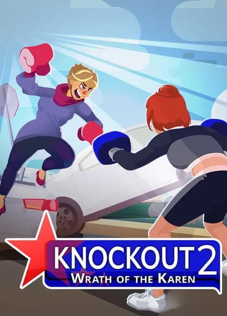 Knockout 2: Wrath of the Karen