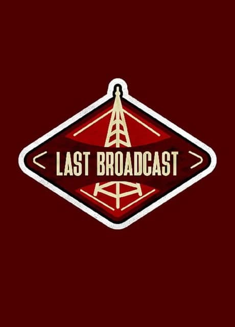Last Broadcast