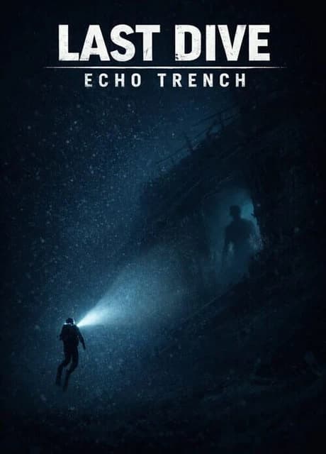 Last Dive: Echo Trench