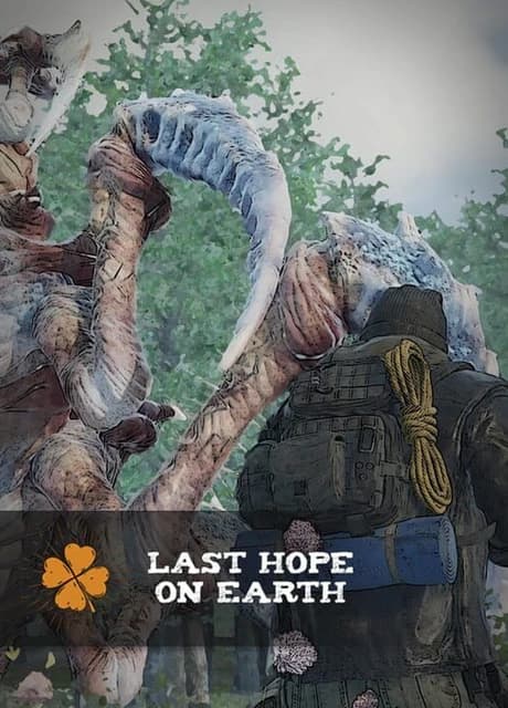 Last Hope on Earth