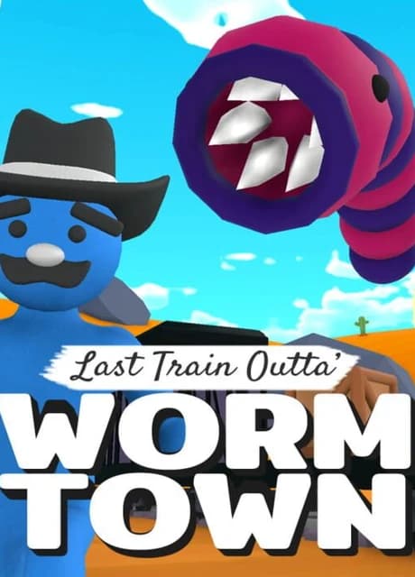Last Train Outta' Wormtown
