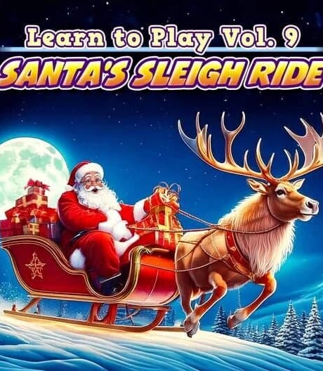 Learn to Play Vol. 9: Santa's Sleigh Ride
