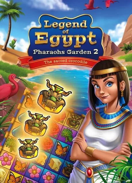 Legend of Egypt: Pharaohs Garden 2 - The sacred crocodile