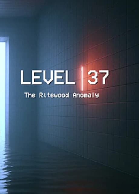 Level 37: The Ritewood Anomaly