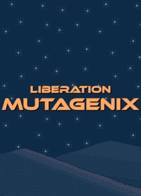 Liberation Mutagenix