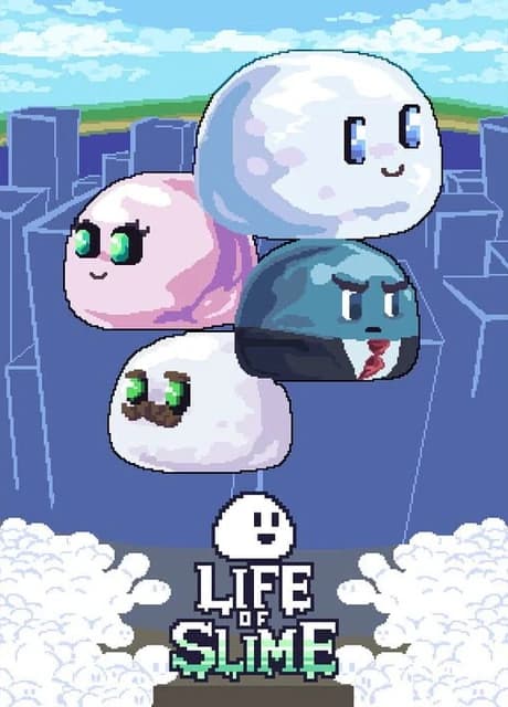 Life of Slime
