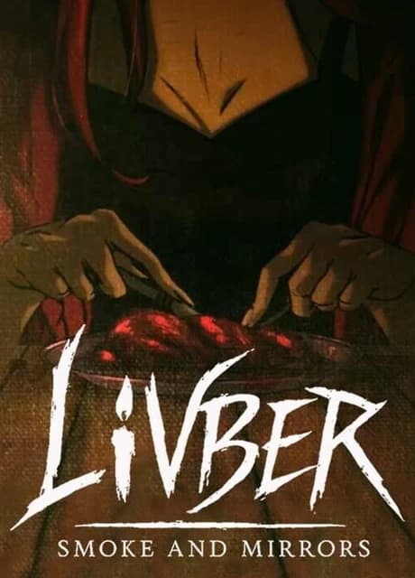 Livber: Smoke and Mirrors