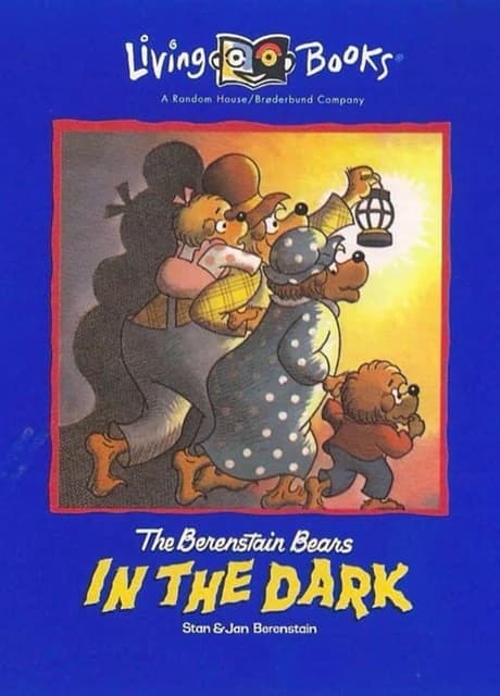 Living Books: The Berenstain Bears in the Dark