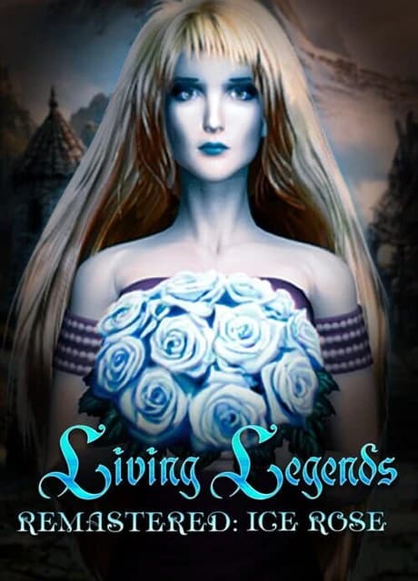 Living Legends Remastered: Ice Rose - Collector's Edition