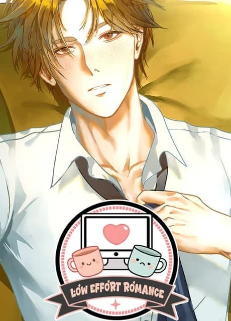 Low Effort Romance