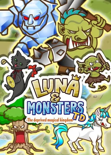 Luna & Monsters TD: The Deprived Magical Kingdom