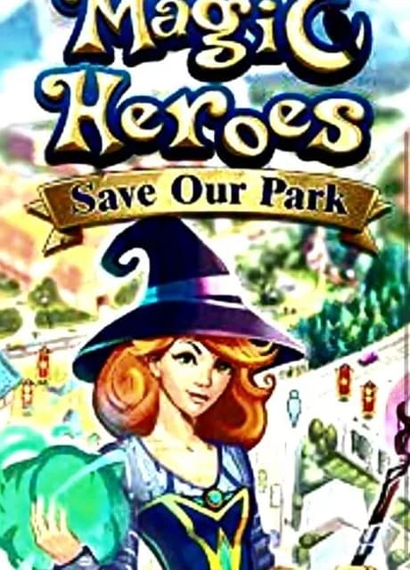Magic Heroes: Save Our Park