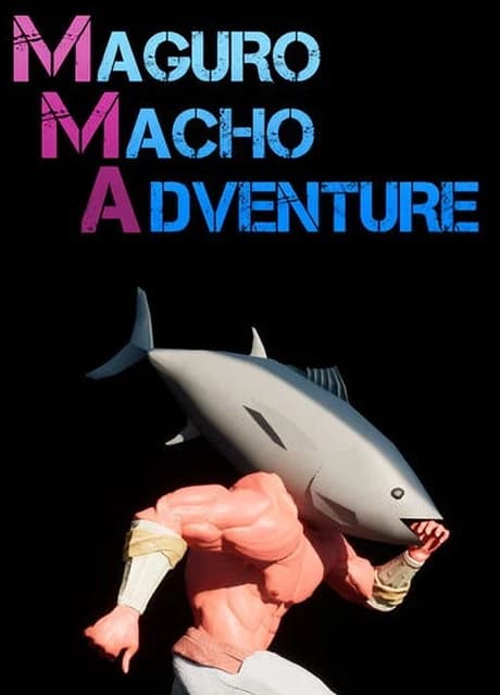 Maguro Macho Adventure