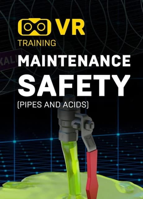 Maintenance Safety: Pipes and Acids - VR Training