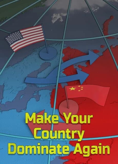Make Your Country Dominate Again