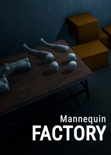 Mannequin: Factory