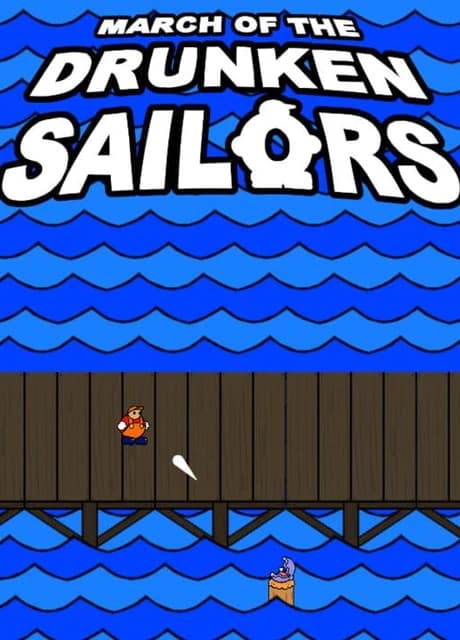 March of the Drunken Sailors