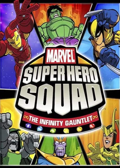 Marvel Super Hero Squad: The Infinity Gauntlet