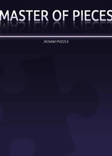 Master of Pieces: Jigsaw Puzzles