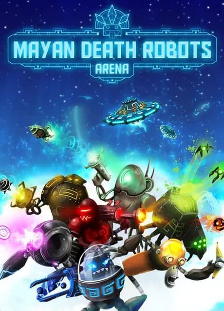 Mayan Death Robots: Arena
