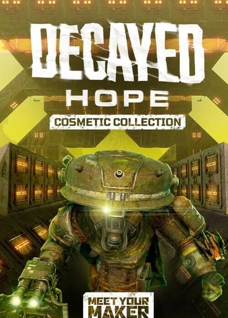 Meet Your Maker: Sector 3 - Decayed Hope: Cosmetic Collection