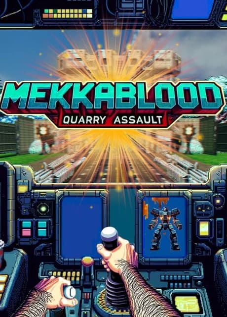 Mekkablood: Quarry Assault