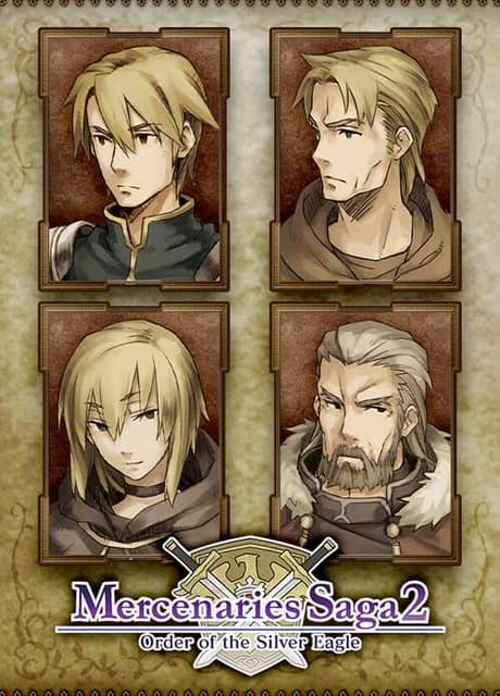 Mercenaries Saga 2: Order of the Sliver Eagle