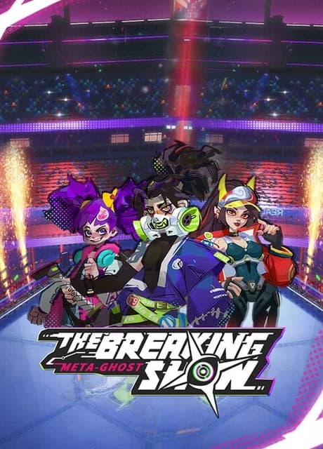 Meta-Ghost: The Breaking Show