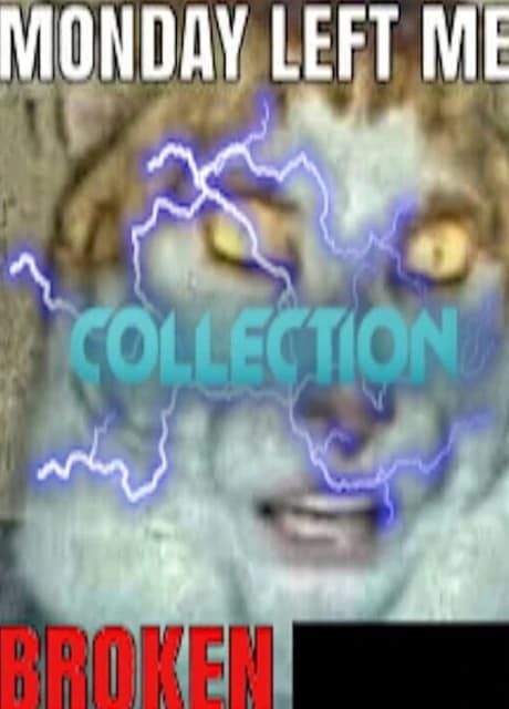 Monday Left Me Broken Collection