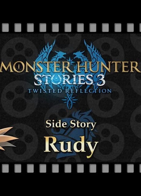 Monster Hunter Stories 3: Twisted Reflection - Additional Side Story: Rudy