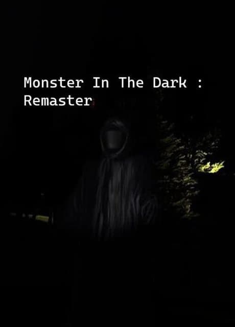 Monster in the Dark: Remaster