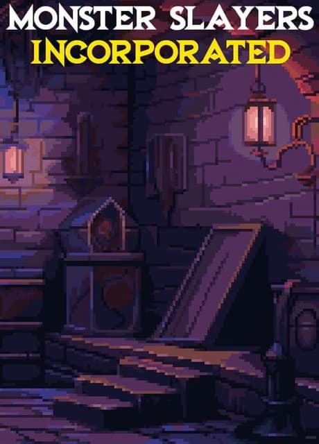 Monster Slayers Incorporated