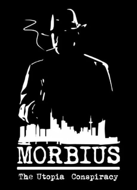 Morbius: The Utopia Conspiracy