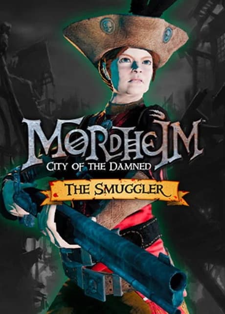 Mordheim: City of the Damned - The Smuggler