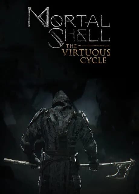 Mortal Shell: The Virtuous Cycle