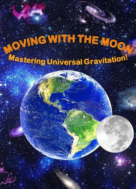 Moving with the Moon: Mastering Universal Gravitation!