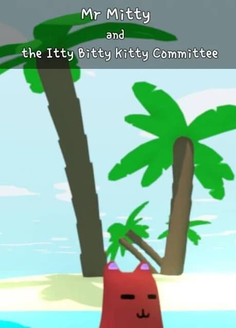 Mr Mitty and the Itty Bitty Kitty Committee