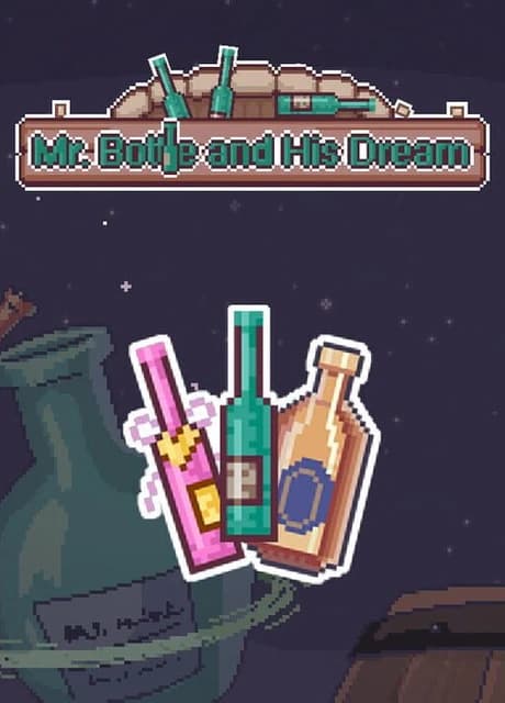 Mr.Bottle and His Dream
