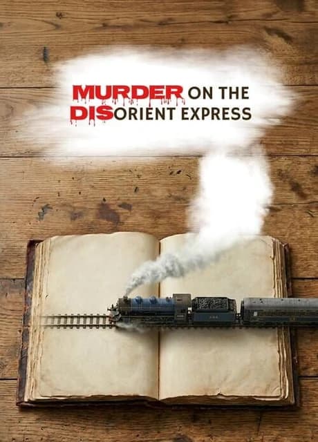 Murder on the Disorient Express