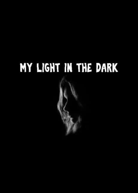 My Light In The Dark
