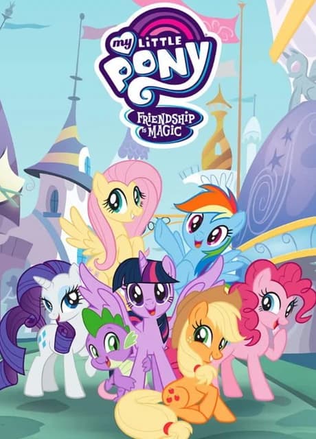 My Little Pony: Friendship Is Magic
