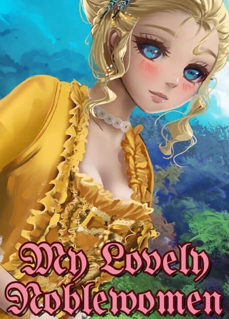 My Lovely Noblewomen