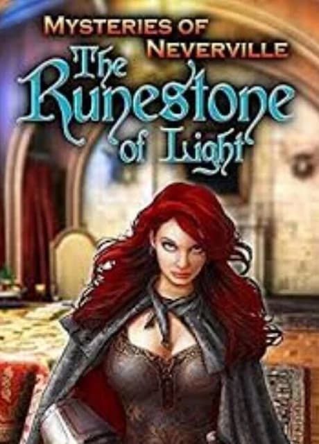 Mysteries of Neverville: The Runestone of Light