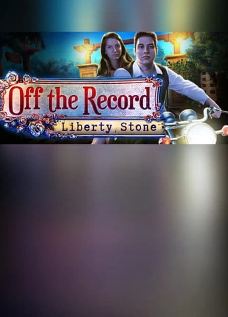 Off the Record: Liberty Stone - Collector's Edition