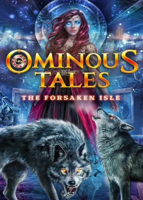 Ominous Tales: The Forsaken Isle - Collector's Edition