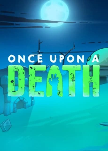 Once Upon a Death